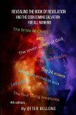 Revealing the Book of Revelation and the soon coming salvation for all mankind Revealing the Book of Revelation and the soon coming salvation for all mankind
