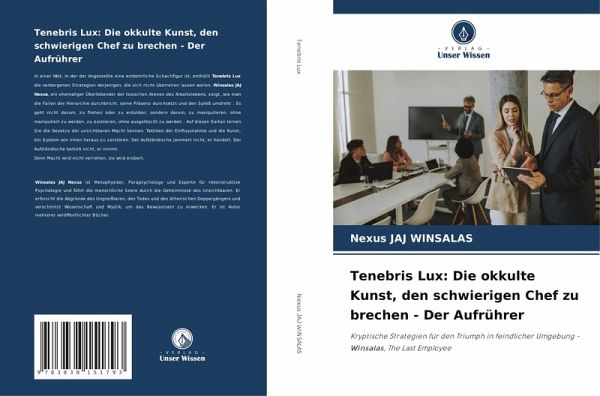 Tenebris Lux: Die okkulte Kunst, den schwierigen Chef zu brechen - Der Aufrührer Tenebris Lux: Die okkulte Kunst, den schwierigen Chef zu brechen - Der Aufrührer