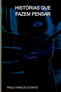 Histórias Que Fazem Pensar - Araújo Duarte, Paulo