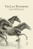 The Last Westerner The Last Westerner
