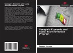 Senegal's Economic and Social Transformation Program Senegal's Economic and Social Transformation Program