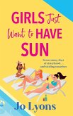 Girls Just Want to Have Sun