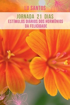 Cover Jornada 21 Dias - Estímulos Diários Dos Hormônios Da Felici