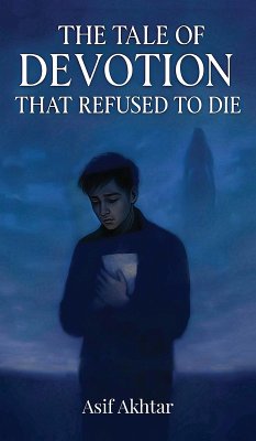 Cover The Tale of Devotion That Refused to Die