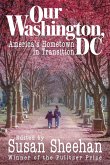 Our Washington, DC Our Washington, DC