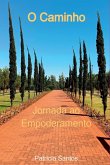 O Caminho O Caminho
