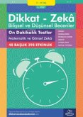 9-10 Yas Dikkat - Zeka Bilissel ve Düsünsel Beceriler 6. Kitap - On Dakikalik Testler Matematik ve Görsel Zeka