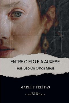 Cover Entre O Elo E A Auxese