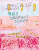 The Wormhole Woman - Loren's Flashback The Wormhole Woman - Loren's Flashback