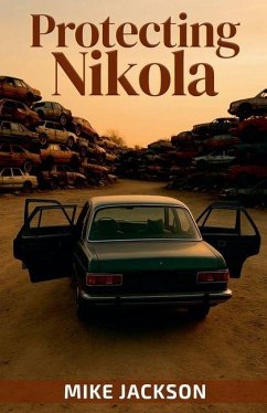 Protecting Nikola - Jackson, Mike