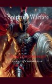 Spiritual Warfare Spiritual Warfare
