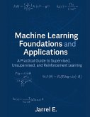Machine Learning Foundations and Applications Machine Learning Foundations and Applications
