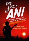 The Spirit of Ani The Spirit of Ani