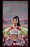 Cheering for the Tide Cheering for the Tide