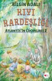 Atlantisin Cocuklari 2 - Kiyi Kardesligi Atlantisin Cocuklari 2 - Kiyi Kardesligi