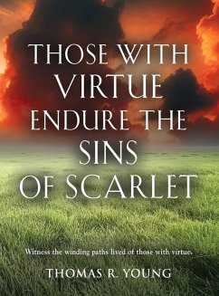 Those With Virtue Endure The Sins of Scarlet - Young, Thomas R.