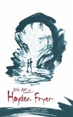Ink Art of Hayden Fryer Ink Art of Hayden Fryer
