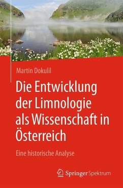 Cover Die Entwicklung der Limnologie als Wissenschaft In Österreich