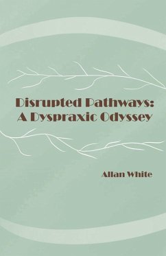 Disrupted Pathways - White, Allan