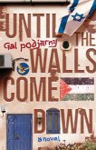 Until the Walls Come Down Until the Walls Come Down