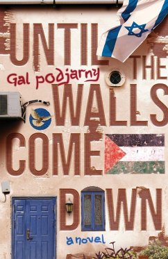 Until the Walls Come Down - Podjarny, Gal Until the Walls Come Down - Podjarny, Gal