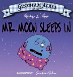 Mr. Moon Sleeps In