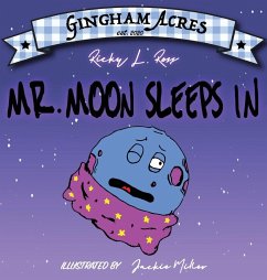 Mr. Moon Sleeps In - Ross, Ricky L.