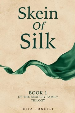Skein of Silk - Tonelli, Rita