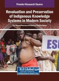 Revaluation and Preservation of Indigenous Knowledge Systems in Modern Society