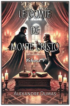 Le Comte de Monte Cristo - Dumas, Alexandre