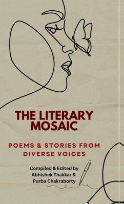 The Literary Mosaic - Purba Chakraborty; Abhishek Thakkar