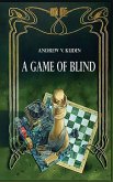 A Game of Blind A Game of Blind