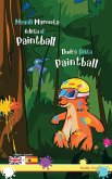 Dude's Gotta Paintball / Magali Marmota Adicta Al Paintball