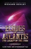 Echoes of Atlantis Legacy of the Gods