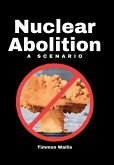 Nuclear Abolition A Scenario