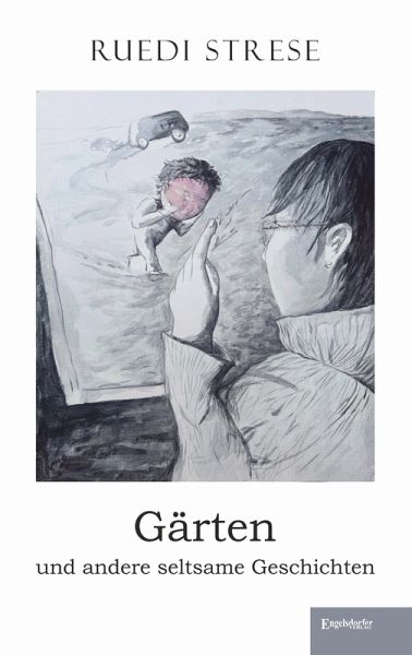 Gärten und andere seltsame Geschichten