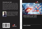 Informatica per tutti Informatica per tutti