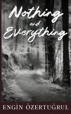 Nothing and Everything