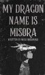 My Dragon Name is Misora - Bild 1
