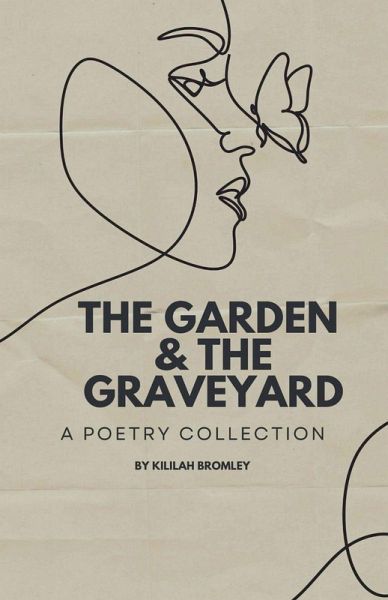 The Garden and The Graveyard The Garden and The Graveyard