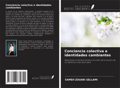 Conciencia colectiva e identidades cambiantes - Zouari Sellami, Sameh