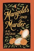 Marigolds and Murder Marigolds and Murder