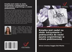 Cover Ksi¿¿ka jest nadal na stole: korzystanie z podr¿cznika do nauki j¿zyka angielskiego w szkole podstawowej