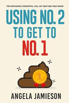 Using No. 2 to Get to No. 1 - Jamieson, Angela