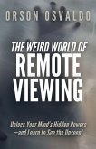 The Weird World of Remote Viewing