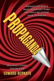 Propaganda (Original Classic 1928 Edition) Propaganda (Original Classic 1928 Edition)