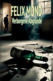 Verborgene Abgründe Verborgene Abgründe