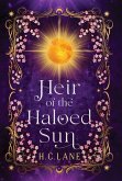 Heir of the Haloed Sun Heir of the Haloed Sun
