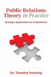 Public Relations Theory in Practice - Bild 1