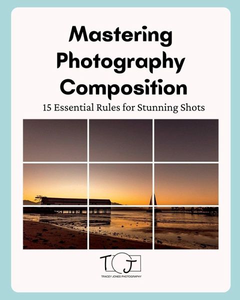 Master Photography Composition